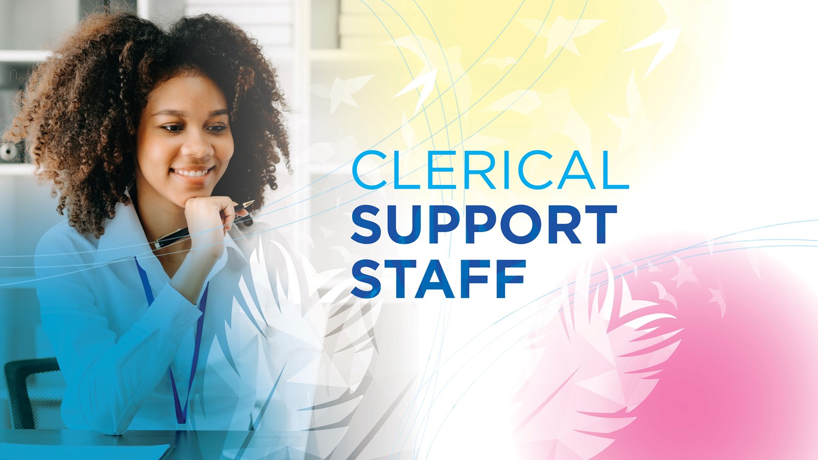 Clerical Support Staff
